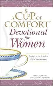 A Cup of Comfort Devotional for Women HB - James Stuart Bell & Carol McLean Wilde